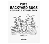 CUTE BACKYARD BUGS: Coloring and Activity Book for Kids Ages 3-12 | Fun Word Tracing, Alphabet Learning, and Garden Mazes