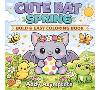 Cute Bat Spring: Bold and Easy Coloring Book (Bold and Easy Spring Coloring Books)