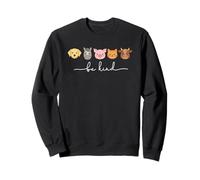 Cute Be Kind to Animals Cute Farm Friends Kindness Sudadera