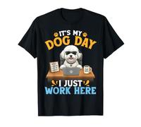 Cute Bichon Frise Boss It's My Dog Day I Just Work Here Camiseta