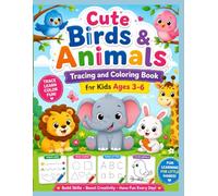 Cute Birds & Animals Tracing and Coloring Book for Kids Ages 3-6: Fun Learn-to-Trace Adorable Animal Coloring Pages for Toddlers and Preschoolers (Cute Coloring (Fun))