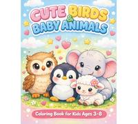 Cute Birds & Baby Animals Coloring Book for Kids