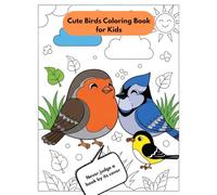 Cute Birds Coloring Book for Kids: Happy Birds Coloring Book for Kids Ages 4-8