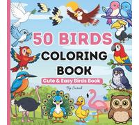 Cute Birds Colouring Book for Kids: 50 birds with big Eyes & Smiles Adorable, Easy & Fun Colouring Pages | 8.5 X 8.5" | Perfect for home, travel, preschool activities