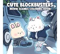 Cute Blockbusters Coloring Book: Famous Movie Moments Coloring pages with Adorable Animal Characters and Cozy Cinema Scenes for Adults and Film Fans