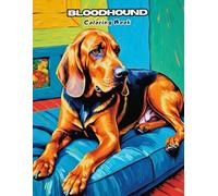 Cute Bloodhound Coloring Book: Adorable Scent Hound Designs for All Ages! (DOG BREEDS COLORING BOOKS)