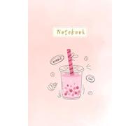 Cute Boba Notebook | Pink Aesthetic Bubble Tea Journal: Minimalist Pastel Kawaii Diary for Journaling, School & Boba Lover Gifts