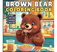 Cute Brown Bear Coloring Book Gift for Adults Kids Men Women Young Boys Girls Teens Cool Cozy Teddy Bear Coloring Activity Book for Children Grizzly ... Stress Relief Relaxation Bear Coloring Pages