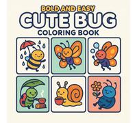 Cute Bug Coloring Book: Bold and easy simple bugs Stress Relief Design for Adults & Kids (Bold & Easy Coloring)
