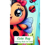 Cute Bug: Coloring Book for Kids