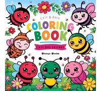 Cute Bug Friends: Cute & Bold Coloring Book