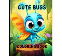 Cute Bugs Coloring Book
