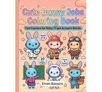 Cute Bunny Careers Learning Coloring Book: Fun careers for kids/Trace and learn words (Kawaii Style)