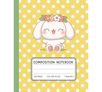 Cute Bunny Composition Notebook - Yellow Polka Dot Floral Bunny Journal for Girls | 120 College-Ruled Pages | Happy Kawaii Rabbit School Notebook | ... Rabbit Diary for Kids, Teens & Bunny Lovers