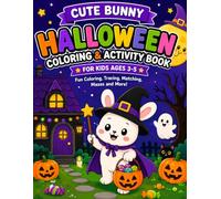 Cute Bunny Halloween Coloring & Activity Book: Fun Coloring, Tracing, Matching, Mazes and More for Kids Ages 3-5 (Cute Bunny Market Learning Series for Kids Ages 3-5)