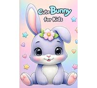 Cute Bunny Notebook for Kids - Adorable Lined Journal for Girls: Sweet Bunny-Themed Writing Notebook - 6x9 inches - 120 Lined Pages - Perfect Gift for Little Girls