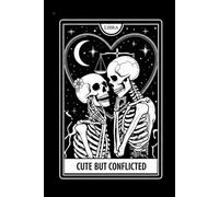 Cute But Conflicted: Funny Libra Tarot Card Lined Notebook for Zodiac Fans: Gothic Occult Embracing Skeletons Astrology Scales Journal | 120 Pages | ... Gag Gift for Libra Men, Women, and Teens
