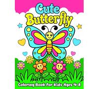 Cute Butterfly Coloring Book for Kids Ages 4-8: 50 Easy and Adorable Kawaii Designs with Bold Outlines for Little Hands