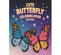 Cute Butterfly Coloring Book For Kids: Coloring Book For Children