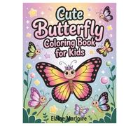 Cute Butterfly Coloring Book for Kids: Cute Butterflies, Flowers, and Nature Scenes | Fun and Easy Coloring Pages for Boys and Girls (Kids Easter Activity Book Bundle)