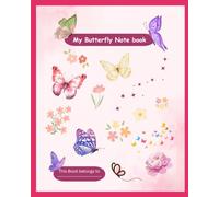 cute Butterfly Notebook for Girls: Beautiful Butterfly Journal | Floral Lined Writing Notebook | 50 Pages: A Cute Butterfly-Themed Notebook for School ... Thoughts | Perfect Gift for Girls Ages 7-15