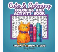 Cute & Calming Coloring and Activity Book Vol. 4 - Books & Cats: Relaxing Designs, Simple Puzzles, and Mindful Fun for Stress Relief | 50 designs, 8.5"x8.5"