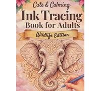 Cute & Calming Ink Tracing Book for Adults - Wildlife Edition: Trace the White Lines with a Black Pen to Reveal Gentle Animal Scenes