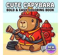 Cute Capybara Coloring Book: A Collection Of Cute And Simple Animal Illustrations Perfect For Relaxation Creative Fun And Gift Giving