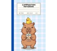 Cute Capybara Composition Notebook: Kawaii Bubble Tea & Duck Aesthetic Wide Ruled Journal for School, Note-Taking, and Daily Writing: 100 Pages, 6x9 ... Notebook for Kids, Teens, and Animal Lovers