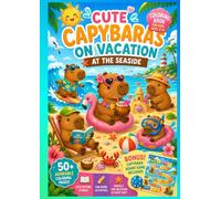 Cute Capybaras on vacation - coloring book for kids ages 3 - 6: at the seaside