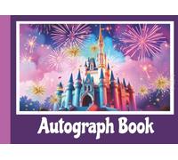 Cute Castle Autograph Book: A Photo and Signature Keepsake for Girls Parties, End of School Year School, Theme Park Adventures