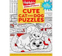 Cute Cat and Dog Puzzles: 144-Page Activity Book for Kids with Over 1,800 Objects to Find, Search-And-Find Puzzles Featuring Cute Kittens and Puppies (Highlights Hidden Pictures)