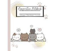 CUTE Cat Cartoon Composition Notebook | Affirmations on every page | Kitty Notebook for Girls, Teens & Students | Fun Animal Journal for Notes, ... a gift | Wide-Ruled | 7.5 x 9.25 | 120 pages