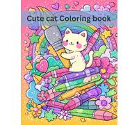 Cute cat coloring book: A Fun and Relaxing Coloring Adventure for Cat Lovers of All Ages