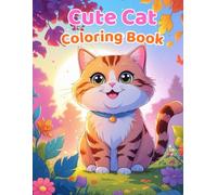 Cute Cat Coloring Book: Adorable and Simple Cat Coloring Pages for Relaxation and Fun