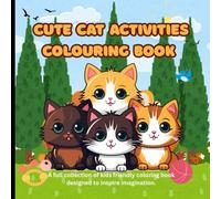Cute Cat Coloring Book for Kids - 17 Adorable Cat Pages | Fun & Easy Designs (8.5 x 8.5): Sweet & Silly Cats ,Fun & Easy Cat Coloring Pages for Kids