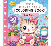 Cute Cat Coloring Book: Super cute and simple cat coloring pages for relaxation, creativity and fun.
