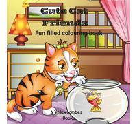 Cute Cat Friends: Fun filled colouring book
