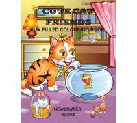Cute cat friends: Fun filled colouring book