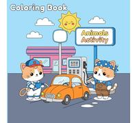 Cute Cat Funny Activity Coloring Book: 50+ Adorable Kitty Coloring Pages - Animals Illustrations To Lift-up Your Mood For Kids, Teens & Adults (Bold Adventure Animals Coloring Series)