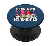 Cute Cat Gnomes For Women Funny Cat Meow with My Gnomies PopSockets PopGrip Adhesivo