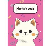 Cute Cat Notebook for Girls: Lined Composition Notebook for School, Writing, and Journaling | 120 Pages, Large 8.5 x 11