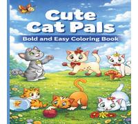 Cute Cat Pals: Bold and Easy Coloring Book