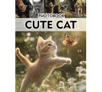 Cute Cat Photobook: Adorable Feline Moments Captured in Playful Scenes for Cat Lovers