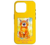 Cute Cat - Ríe con todo tu corazón todos los días 1 - Fan Fun Carcasa para iPhone 16 Pro