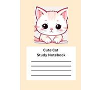 Cute Cat Study Notebook: Lined Composition Journal for School, Notes, Homework, Writing Practice, Aesthetic Student Journal