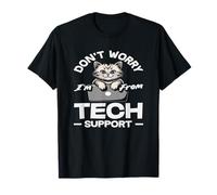Cute Cat Tech Support No te Preocupes Soy de TI Camiseta