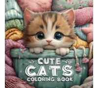 Cute Cats Coloring Book: 32 Beautifully Detailed Cat Illustrations for Relaxation - Mindful Coloring Fun for Cat Lovers of All Ages (Cute Animals Coloring Books Series - by Lamilia Lomi)