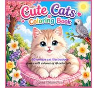 Cute Cats Coloring Book: 50 unique cat illustrations