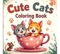 Cute Cats Coloring Book for Kids: 50 Adorable and Easy Cat Designs with Bold Outlines for Boys and Girls Ages 3-8